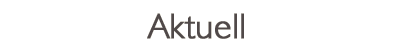Aktuell